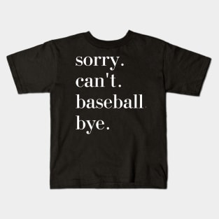 Sorry. Can't. Baseball. Bye. baseball player baseball season Grunge Clover Baseball Kids T-Shirt